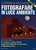 LIBRO FOTOGRAFARE A LUCE AMBIENTE