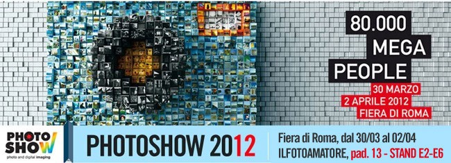 ILFOTOAMATORE al Photoshow Roma 2012