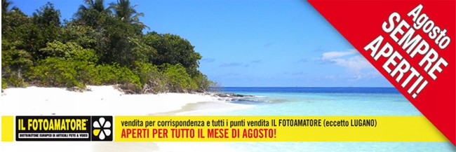 ILFOTOAMATORE: Agosto sempre aperti!