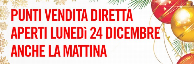 24/12: punti vendita diretta aperti anche la mattina