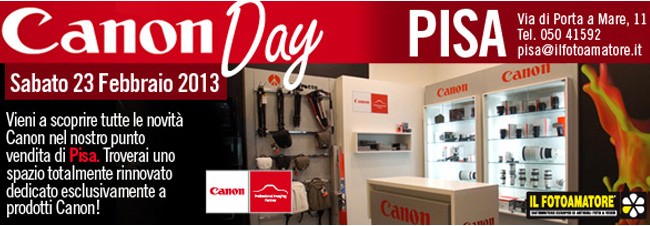 Canon Day - ILFOTOAMATORE PISA - Sabato 23 Febbraio