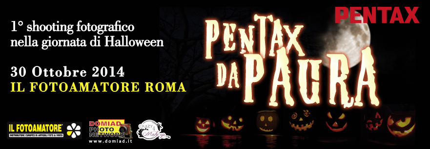 ILFOTOAMATORE Roma:  30 Ottobre 2014 - Pentax da Paura