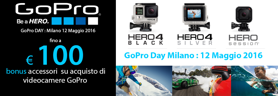 GoPro Day ILFOTOAMATORE MILANO : fino a 100 di bonus in accessori