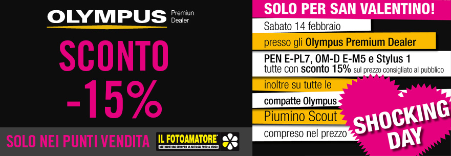 San Valentino : Olympus Shocking Day sconto 15%
