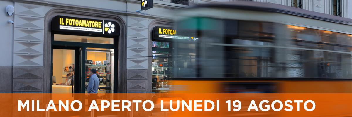 ILFOTOAMATORE Milano aperto anche lunedi 19 Agosto