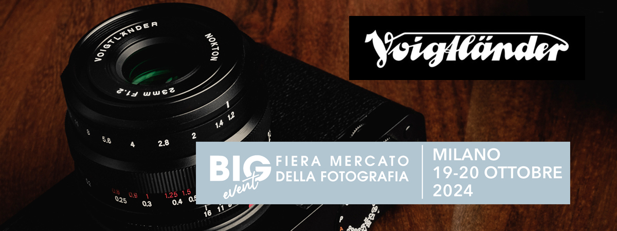 Voigtlander e IL FOTOAMATORE al Big Event Milano