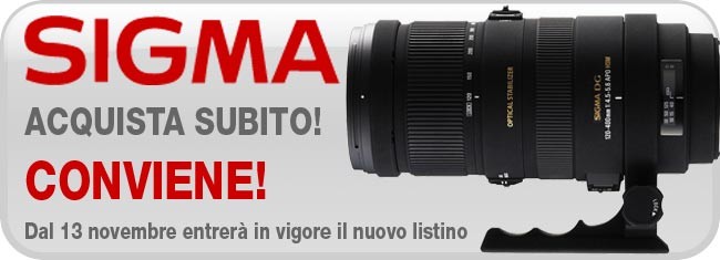 Acquista ora gli obiettivi Sigma,  conviene!